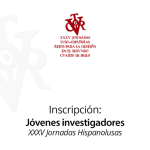 Inscripción anticipada jóvenes investigadores: XXXV Edición Jornadas Hispanolusas